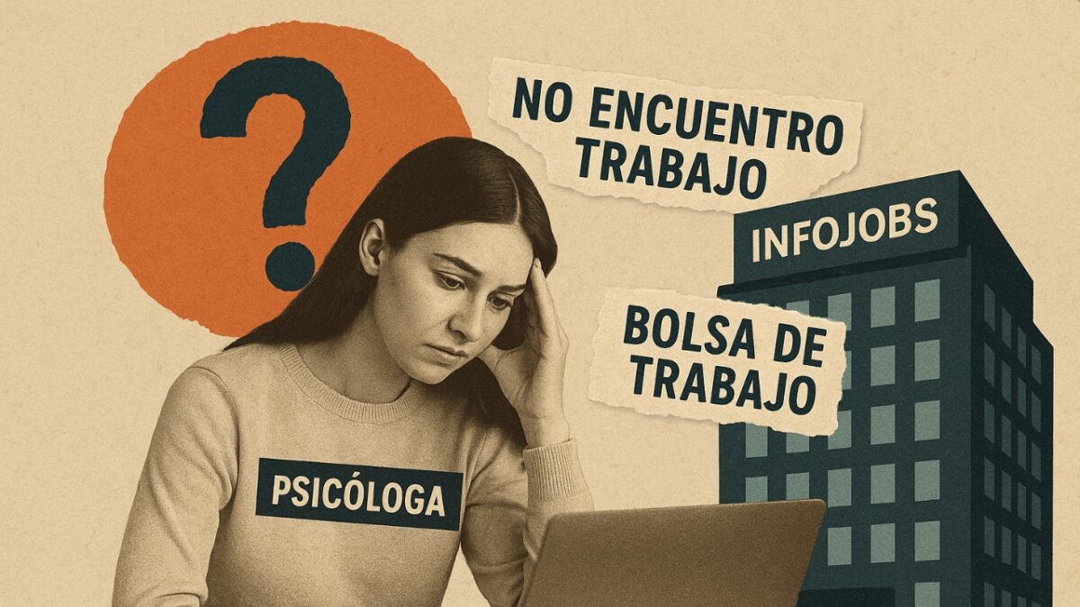 Soy psicóloga y no encuentro trabajo